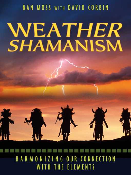 Title details for Weather Shamanism by Nan Moss - Available